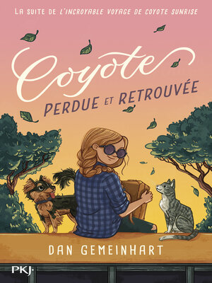 cover image of Coyote Perdue et Retrouvée